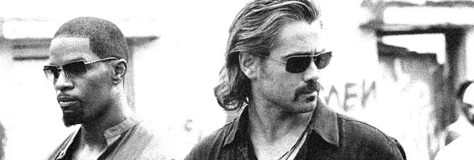 Miami Vice (2006, Michael Mann), the director’s cut