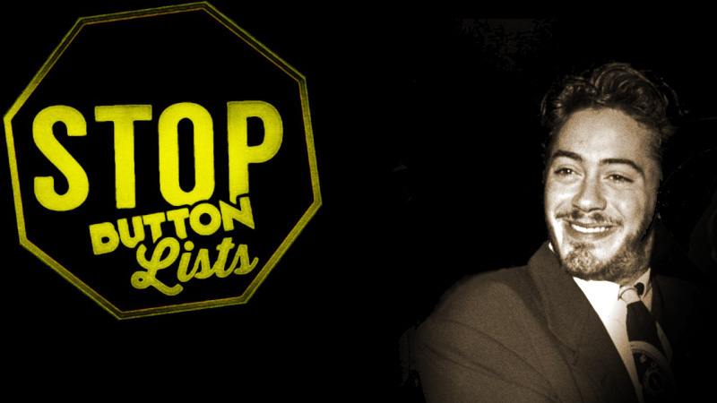 [Stop Button Lists] Robert Downey Jr., Nine Movies of the&nbsp;Megastar