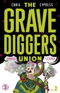 The Gravediggers Union (2017) #2