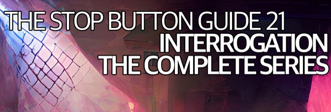 The Stop Button Guide 21