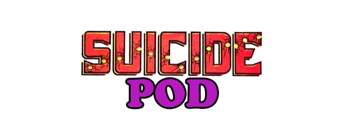 The Comics Fondle Podcast – 0x4 – Suicide Squad: The Movie Special