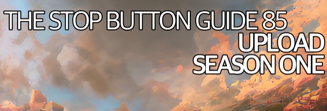 The Stop Button Guide 85