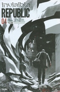 Invisible Republic #4.jpg Invisible Republic 4