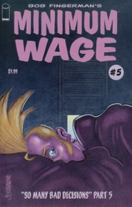 Minimum Wage So Many Bad Decisions  5